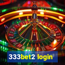 333bet2 login